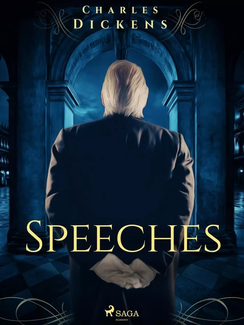 Speeches - Charles Dickens - Saga Egmont International