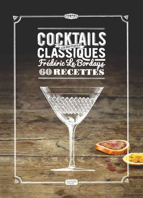 Cocktails - Frédéric Le Bordays - Hachette Pratique