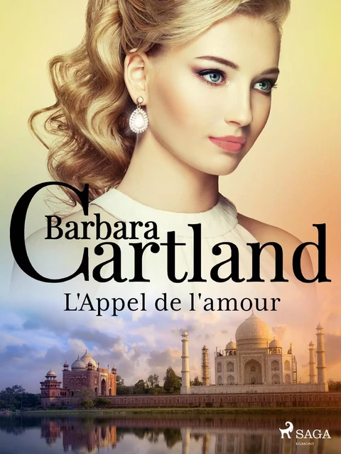 L'Appel de l'amour - Barbara Cartland - Saga Egmont French