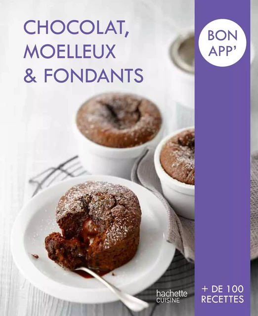 Chocolat, Moelleux et Fondants -  Collectif - Hachette Pratique