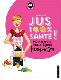 Jus 100 % santé !