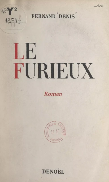 Le furieux - Fernand Denis - FeniXX réédition numérique