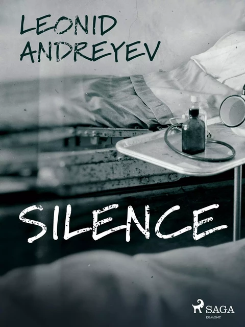 Silence - Leonid Andreyev - Saga Egmont International