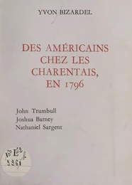 Des Américains chez les Charentais, en 1796