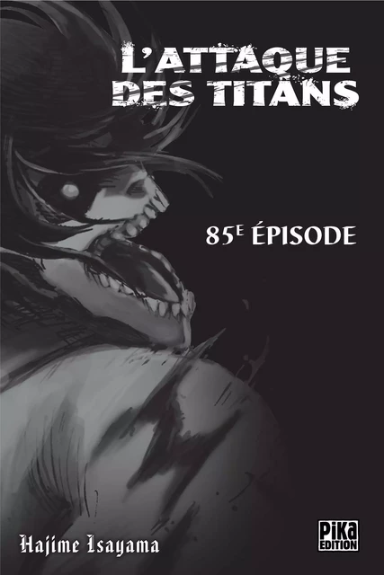 L'Attaque des Titans Chapitre 085 - Hajime Isayama - Pika