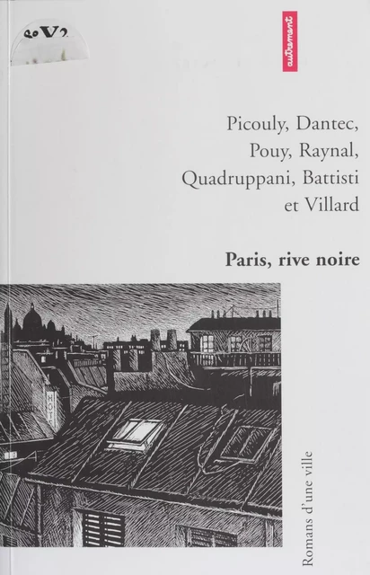 Paris, rive noire - Daniel Picouly, Maurice G. Dantec, Jean-Bernard Pouy - Autrement (réédition numérique FeniXX)