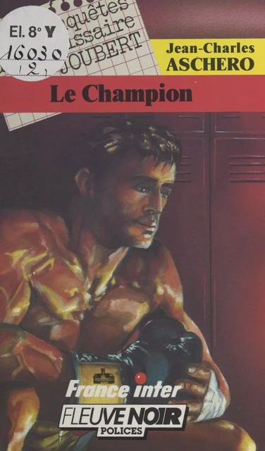 Le Champion - Jean-Charles Aschero - FeniXX réédition numérique