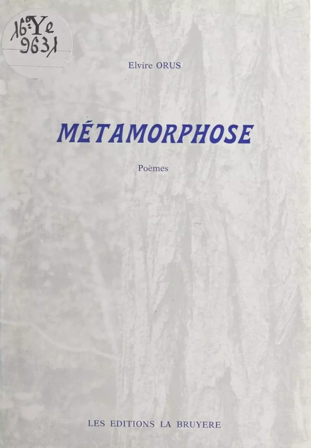 Métamorphose - Elvire Orus - FeniXX réédition numérique