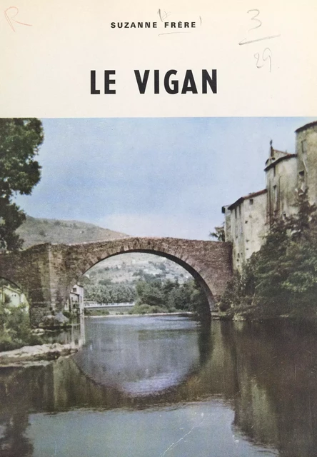 Le Vigan - Suzanne Frère - FeniXX réédition numérique