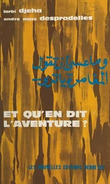 Et qu'en dit l'aventure ?...