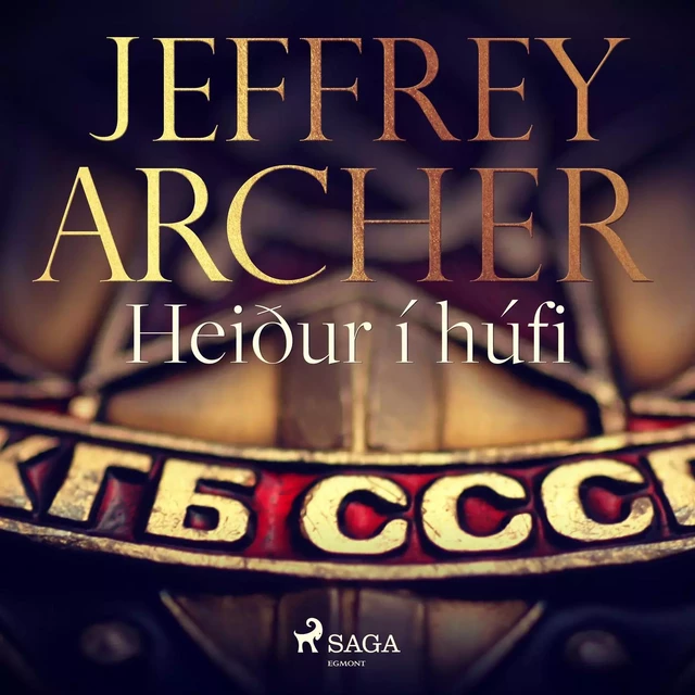 Heiður í húfi - Jeffrey Archer - Saga Egmont International