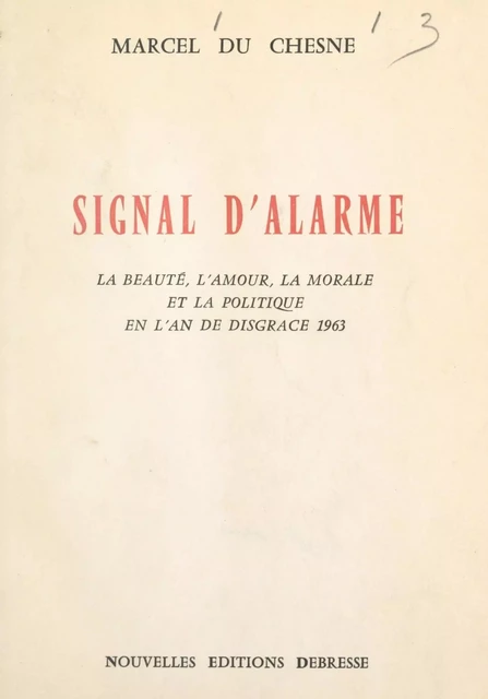 Signal d'alarme - Marcel du Chesne - FeniXX réédition numérique