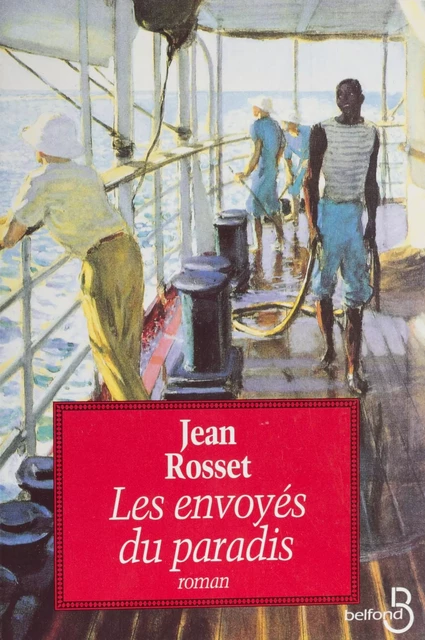 Les Envoyés du paradis - Jean Rosset - Belfond (réédition numérique FeniXX)