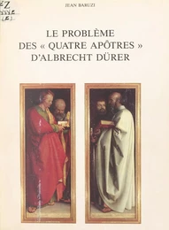 Le problème des « Quatre Apôtres » d'Albrecht Dürer