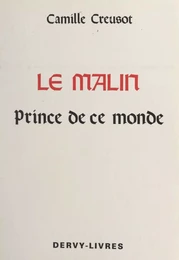 Le Malin, Prince de ce monde