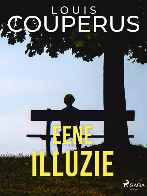 Eene illuzie - Louis Couperus - Saga Egmont International