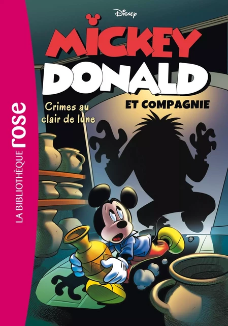 Mickey, Donald et Compagnie 01 - Crimes au clair de lune -  Walt Disney - Hachette Jeunesse