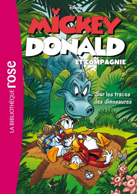 Mickey, Donald et Compagnie 03 - Sur les traces des dinosaures -  Walt Disney - Hachette Jeunesse