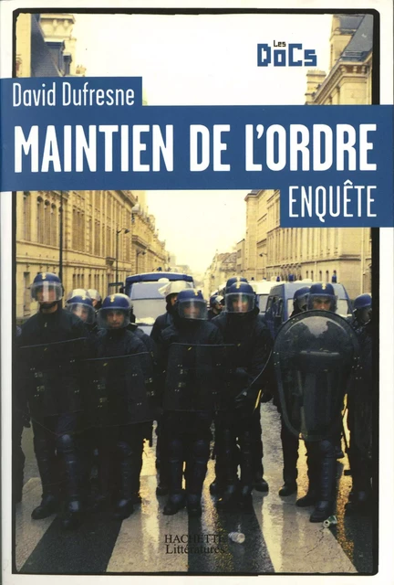 Maintien de l'ordre - David Dufresne - Hachette Littératures