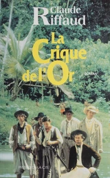 La Crique de l'or