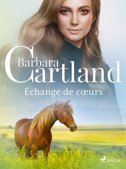 Échange de cœurs - Barbara Cartland - Saga Egmont French