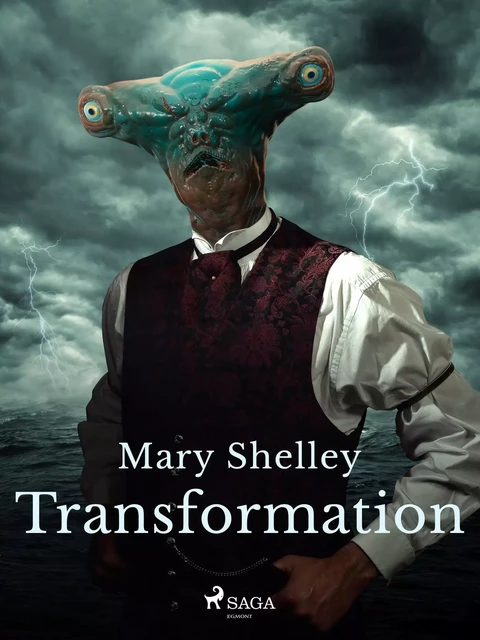 Transformation - Mary Shelley - Saga Egmont International