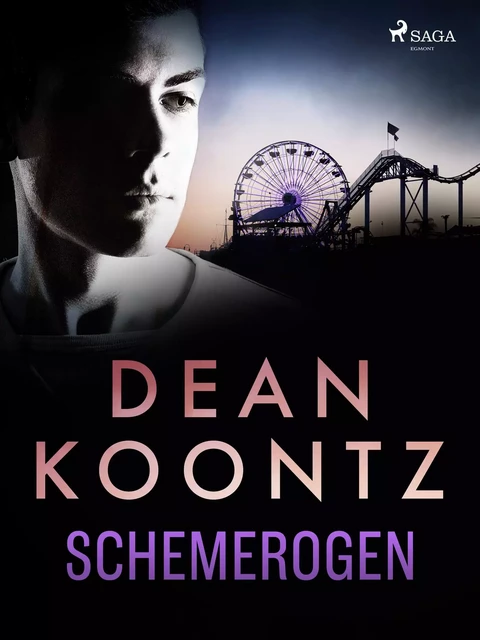 Schemerogen - Dean Koontz - Saga Egmont International