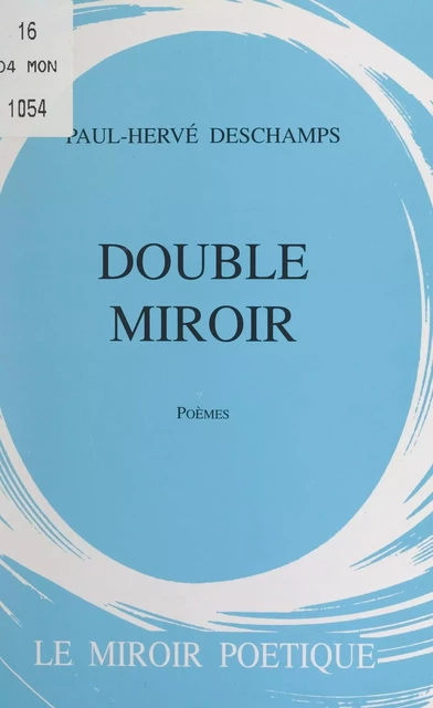 Double miroir - Paul-Hervé Deschamps - FeniXX réédition numérique