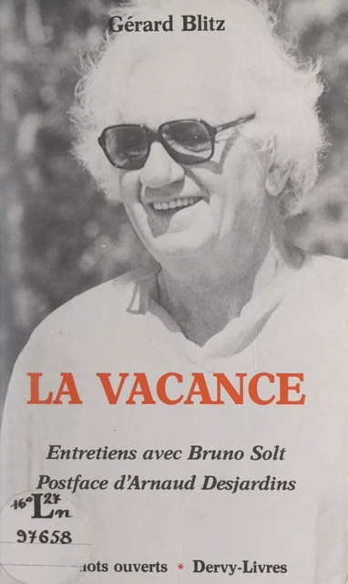 La vacance - Bruno Solt - FeniXX réédition numérique