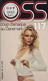 O.S.S. 117 : Coup d'arnaque au Danemark