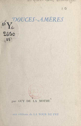 Douces-amères - Guy de La Mothe - FeniXX réédition numérique