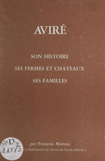 Aviré -  Élèves de l'école d'Aviré, François Moreau - FeniXX réédition numérique