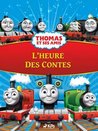 Thomas et ses amis - L’Heure des contes