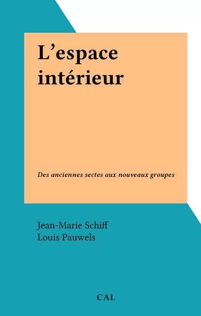 L'espace intérieur - Jean-Marie Schiff - FeniXX réédition numérique