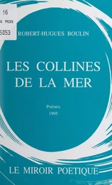 Les collines de la mer