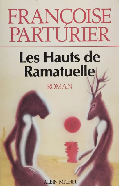 Les Hauts de Ramatuelle - Françoise Parturier - Albin Michel (réédition numérique FeniXX)