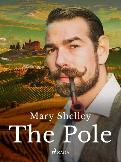 The Pole - Mary Shelley - Saga Egmont International