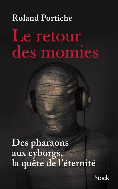 Le retour des momies - Roland Portiche - Stock