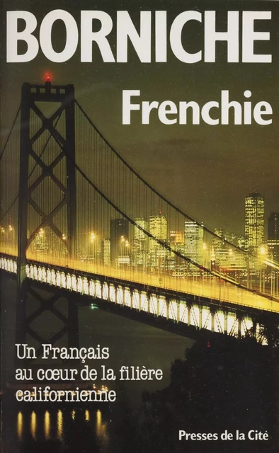 Frenchie - Roger Borniche - Presses de la Cité (réédition numérique FeniXX)