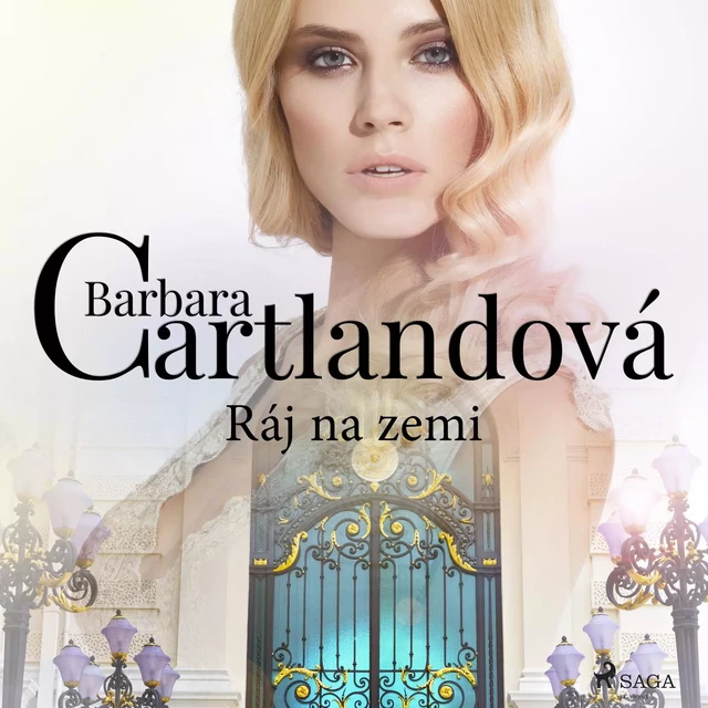 Ráj na zemi - Barbara Cartlandová - Saga Egmont International