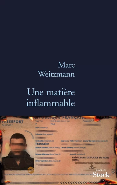 Une matière inflammable - Marc Weitzmann - Stock