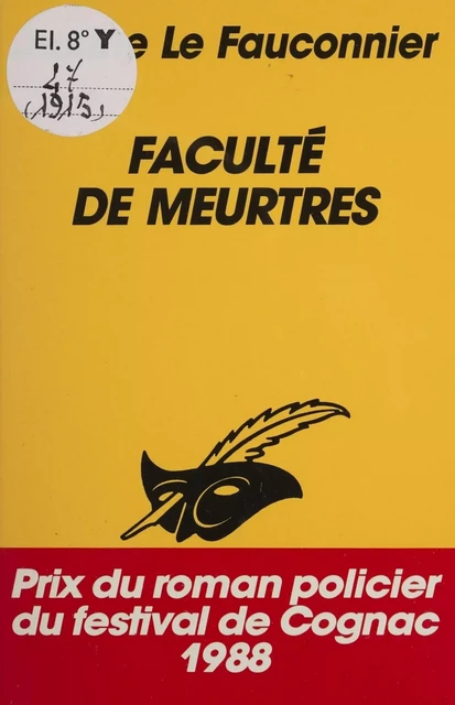 Faculté de meurtres - Janine Le Fauconnier - Éditions Du Masque (réédition numérique FeniXX)