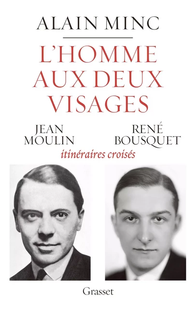 L'homme aux deux visages - Alain Minc - Grasset