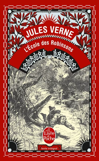 L'École des Robinsons - Jules Verne - Le Livre de Poche