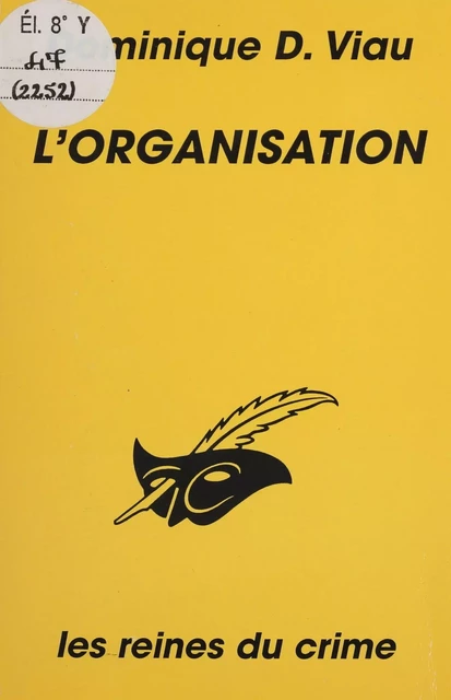 L'Organisation - Dominique Viaud - Éditions Du Masque (réédition numérique FeniXX)