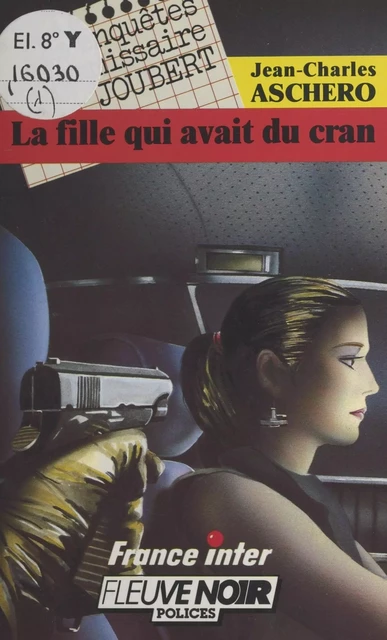 La fille qui avait du cran - Jean-Charles Aschero - FeniXX réédition numérique