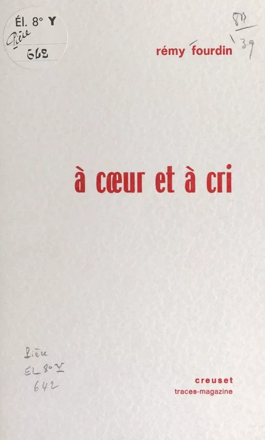 À cœur et à cri - Rémy Fourdin - FeniXX réédition numérique