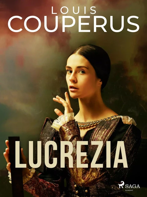 Lucrezia - Louis Couperus - Saga Egmont International