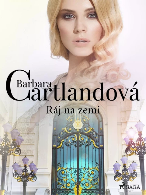 Ráj na zemi - Barbara Cartlandová - Saga Egmont International