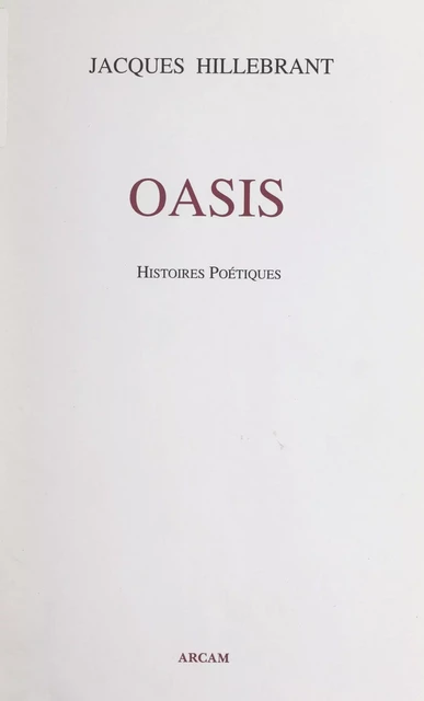 Oasis - Jacques Hillebrant - FeniXX réédition numérique